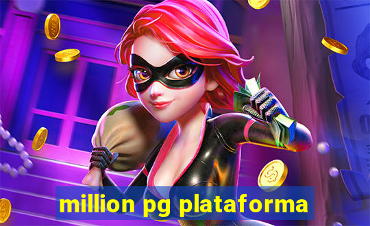 million pg plataforma